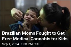 Brazilian Moms Fought to Get Free Medical Cannabis for Kids