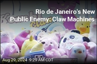 Rio de Janeiro&#39;s New Public Enemy: Claw Machines