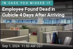 Worker Found Dead in Cubicle Four Days After Arriving at Work