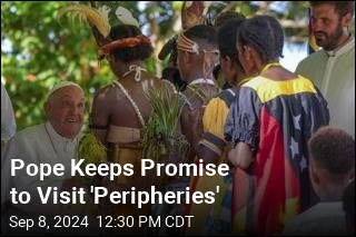 Pope Keeps Promise to Visit &#39;Peripheries&#39;