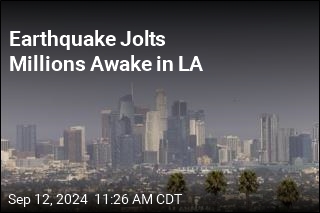 Earthquake Jolts Millions Awake in LA