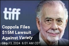 Coppola Files $15M Lawsuit Against Variety