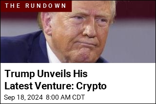 Trump Used to Call Crypto a &#39;Scam.&#39; Now, &#39;I Have to Do It&#39;