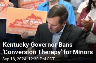 Kentucky Governor Bans &#39;Conversion Therapy&#39; for Minors