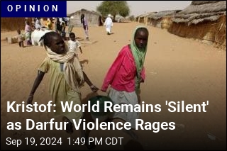 Kristof: World Remains &#39;Silent&#39; as Darfur Violence Rages