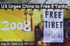US Urges China to Free 8 Yanks