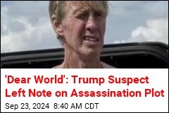 Trump Suspect Left Note About Assassination Attempt