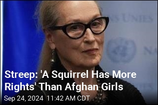 Meryl Streep: Cats Have More Freedom Than Afghan Women