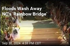 Floods Wash Away NC&#39;s &#39;Rainbow Bridge&#39;