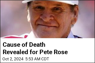 Cause of Death Revealed for Pete Rose