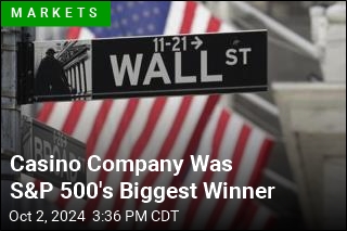 Casino Company Was S&amp;P 500&#39;s Biggest Winner