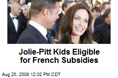Jolie-Pitt Kids Eligible for French Subsidies