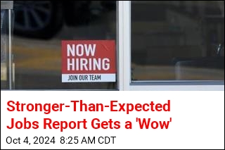 Jobs Report Is Much Stronger Than Expected