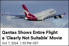 Qantas Is Sorry for Showing Entire Flight R-Rated Movie