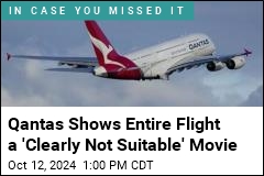 Qantas Is Sorry for Showing Entire Flight R-Rated Movie