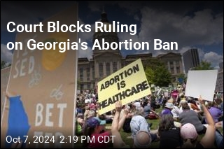 Georgia Supreme Court Reinstates Abortion Ban