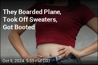 They Boarded Plane, Took Off Sweaters, Got Booted