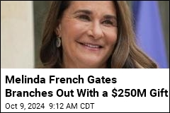 Melinda French Gates to Hand Out $250M for Women&#39;s Health