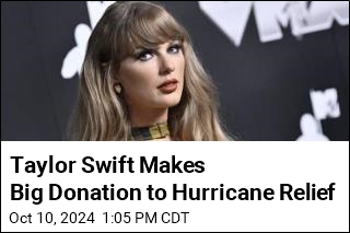 Taylor Swift Donates $5M to Hurricane Relief