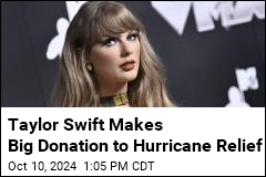 Taylor Swift Donates $5M to Hurricane Relief