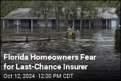 Homeowners, Officials Fear for Florida's Last-Ditch Insurer