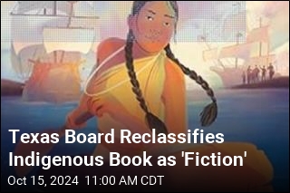 Texas Board Reclassifies Indigenous Book as &#39;Fiction&#39;