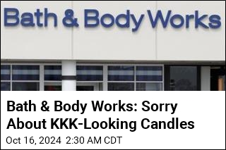 Bath &amp; Body Works: Sorry About KKK-Looking Candles