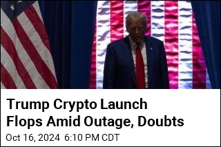 Trump Crypto Launch Doesn&#39;t Live Up to Hype