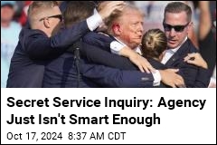 Secret Service Inquiry: Agency Just Isn&#39;t Smart Enough