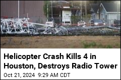 Houston Helicopter Crash Kills 4, Takes Out Radio Tower