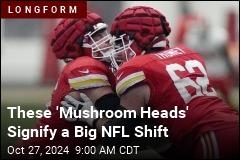 These &#39;Mushroom Heads&#39; Signify a Big Shift in Football