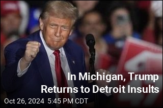 In Michigan, Trump Returns to Detroit Insults