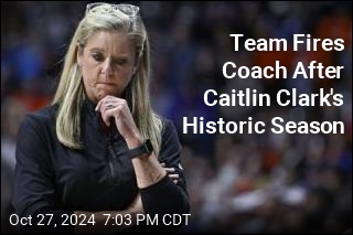 Team Fires Coach After Caitlin Clark&#39;s Historic Season