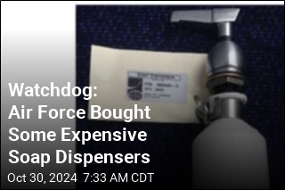 Watchdog: Air Force Bought Some Expensive Soap Dispensers