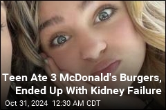 Teen Ate 3 Quarter-Pounders, Ended Up With Kidney Failure