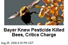 Bayer Knew Pesticide Killed Bees, Critics Charge