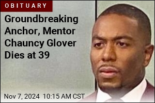 Groundbreaking Anchor, Mentor Chauncy Glover Dies at 39