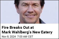 Fire at Mark Wahlberg Eatery Right Before the Ribbon Cutting