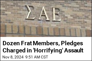 Dozen Frat Members, Pledges Charged in &#39;Horrifying&#39; Assault