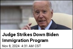 Judge Strikes Down Biden Immigration Program