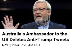 Aussie Ambassador Deletes Anti-Trump Tweets