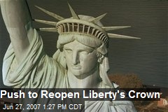 Push to Reopen Liberty's Crown