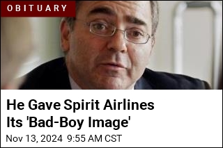 He Made Spirit Airlines Into a &#39;Dollar Store in the Sky&#39;