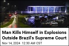 Man Kills Himself in Explosions Outside Brazil&#39;s Supreme Court