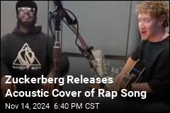 Zuckerberg Releases Acoustic Cover of Rap Song