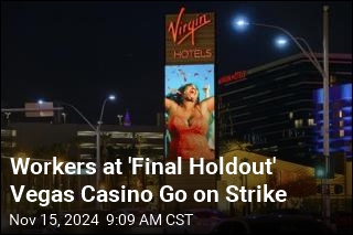 Hundreds of Vegas Hotel Workers Go on Strike