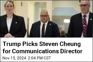 Trump Picks Steven Cheung for Communications Director