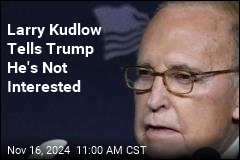 Larry Kudlow Tells Trump He&#39;s Not Interested