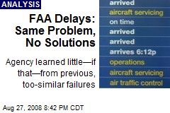 FAA Delays: Same Problem, No Solutions