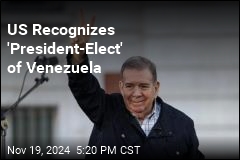 US Recognizes &#39;President-Elect&#39; of Venezuela